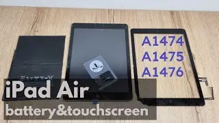 iPad Air Battery and touchscreen replacement A1474 -4K