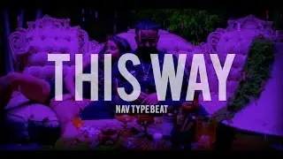 [FREE] Nav Type Beat Instrumental 2017 - 
