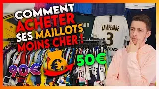 ⚽Comment j&rsquo;ach&egrave;te mes maillots moins cher ! 🤑 (Astuces / Conseils Maillots de Foot💰)