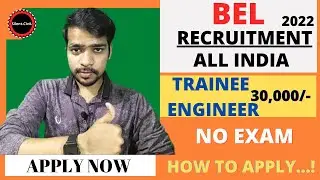 RECRUITMENT 2021 | BEL TRAINEE ENGINEER RECRUITMENT | BEL RECRUITMENT 2021 How To APPLY