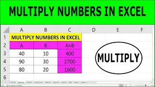 How to Multiply Numbers in Excel (Easy Method)