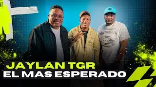 ENTREVISTA A JAYLAN TGR EL M&Aacute;S ESPERADO 🔥🔥