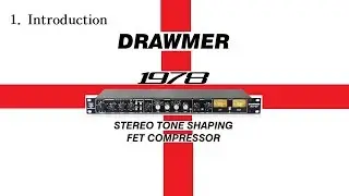 Drawmer 1978 stereo fet compressor technical review 1. Introduction (Specification & Signal flow)