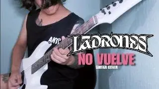 Ladrones - No Vuelve | Guitar Cover Arthur Markz