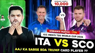 SCO vs ITA Dream11 Prediction | SCO vs ITA Dream11 Today | SCO vs ITA 7th T20WC Match Dream11 Team