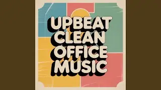 Clean Office Lofi Sound