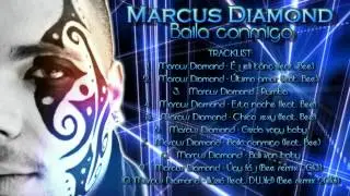 Marcus Diamond - Baila conmigo [ALBUM PROMO] (2013)