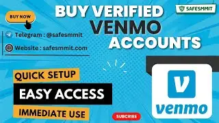 Buy Verified Venmo Account : Quick Set Up, Easy Access