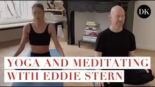 PRACTICING YOGA AND MEDITATION WITH EDDIE STERN • DOUTZEN DIARIES