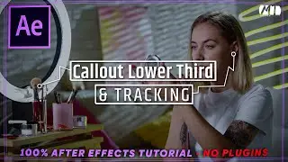 Callout Lower Third & Tracking - 100% After Effects Tutorial - No Plugins - Motion Tutor