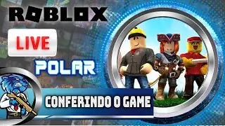LIVES POLAR: ROBLOX - CONFERINDO O GAME #roblox #live