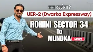 KAB KHULEGA UER-2 || Rohini Sector 34 To Mundka Live!