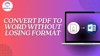 How to Convert PDF to Word Without Losing Format?