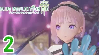 Venture to the Faraway! -Blue Reflection Second Light Part 2