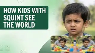 👀 How Do Kids With Squint See the World?