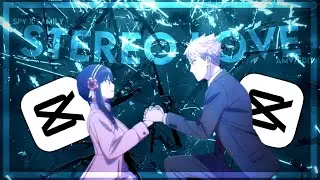 Spy X Family 4K - Stereo Love [Edit/AMV]! - Yor And Loid