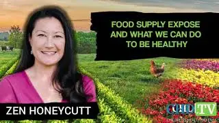 Zen Honeycutt   Food Supply Expose and What We Can Do To Be Healthy   Childrens Health Defense