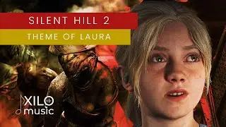 Silent Hill 2: Theme of Laura - Piano Remake: Unleashing its Psychological Depth by XILO