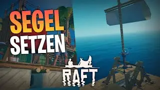 Wir setzen die Segel! 🦈 Raft #7 ft. eMki
