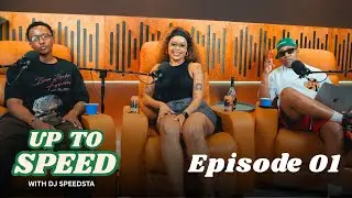 Up To Speed with DJ Speedsta, Fif_laaa, Okayswisher - (Episode 1/Season 1)