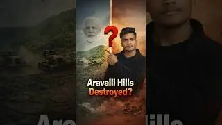 Power vs Public Health | Aravalli Hills Case Study #shorts #savearavali
