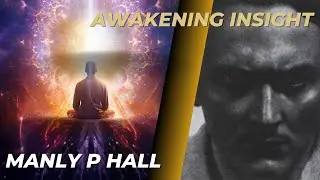 Awakening Insight By Manly P Hall