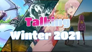 Reviewing the Anime in Winter 2021 l Weebcast