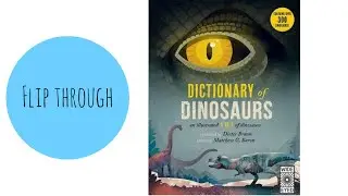 Dictionary of Dinosaurs: an illustrated A to Z of every dinosaur ever discovered by Dieter Braun