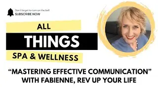 Transforming Spa Team Dynamics: Mastering Effective Communication