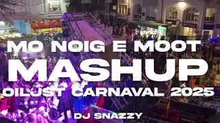 MO NOIG E MOOT - Mashup || DJ SNAZZY