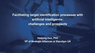 Standigm Webinar: Facilitating Target Identification Processes with AI  Challenges and Prospects