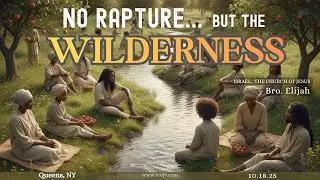 NO RAPTURE... BUT THE WILDERNESS