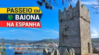 Vlog - A charmosa cidade de Baiona na Espanha  🇪🇸