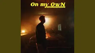 On My Own