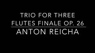Trio for Three Flutes Finale Op. 26 By: Anton Reicha | By: Jamie, Vivian, Sabrina