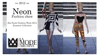 Neon Fashion Show at S&atilde;o Paulo Fashion Week 2012 - Spring/Summer Collection