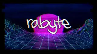 R  A  B  Y  T  E Intro
