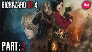🔴 LIVE : RESIDENT EVIL 4 REMAKE Gameplay Part 3 - CHAPTER 6【 FULL GAME 】