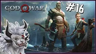 Arilozen Plays: God of War (2018) - Part 16