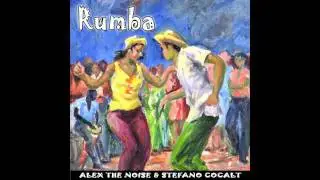 Alex The Noise & Stefano Cocalt - Rumba (Original mix)