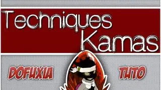[Dofus] Technique kamas by Dofuxia