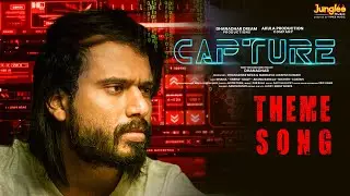 Capture Theme | Video Song  | Capture Telugu film | PVR Raja | Dhanadhar | Latest Telugu Song 2022