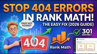 How to Fix 404 Errors in Rank Math SEO | Complete WordPress Guide