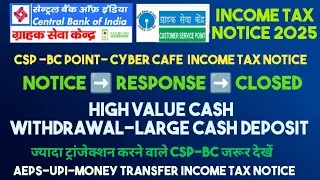 CSP Income tax notice Response | High Value Cash Withdrawal | Large Cash Deposit | Self Reply