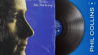 Phil Collins - Hello, I Must Be Going! (Full Album)