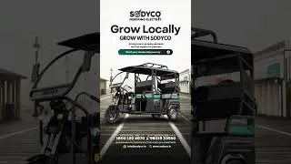 Grow Locally | E-rickshaws in India | #erickshaw #sodyco #electricvehicle #sustainable #dealership