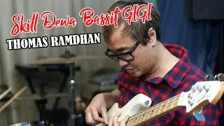 Intip Skill Dewa Thomas Ramdhan Gigi | Bassis Terbaik Indonesia