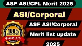 Airport Security Force ASI/Corporal Merit list new latest update 2025/ASF Final list Update 2025