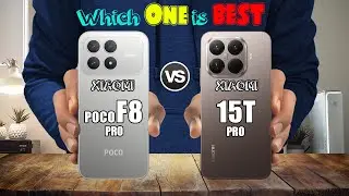 XIAOMI POCO F8 PRO vs XIAOMI 15T PRO