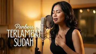 🎶 Panbers - Terlambat Sudah (Cover) - Kamar Cover